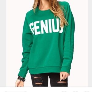 Forever 21 💚 Genius Sweatshirt